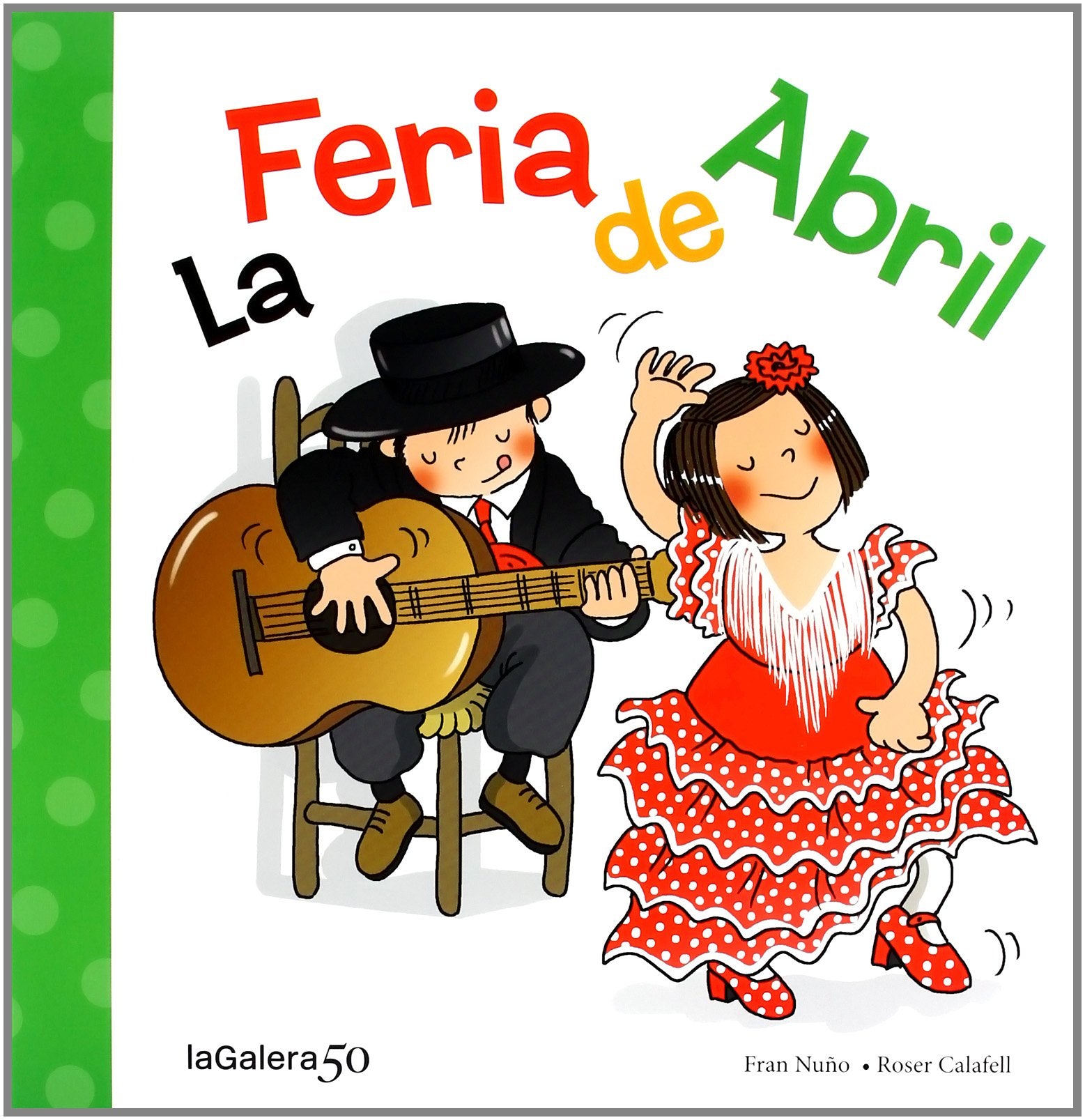 La Feria de Abril (Tradiciones, Band 80) Children's books
