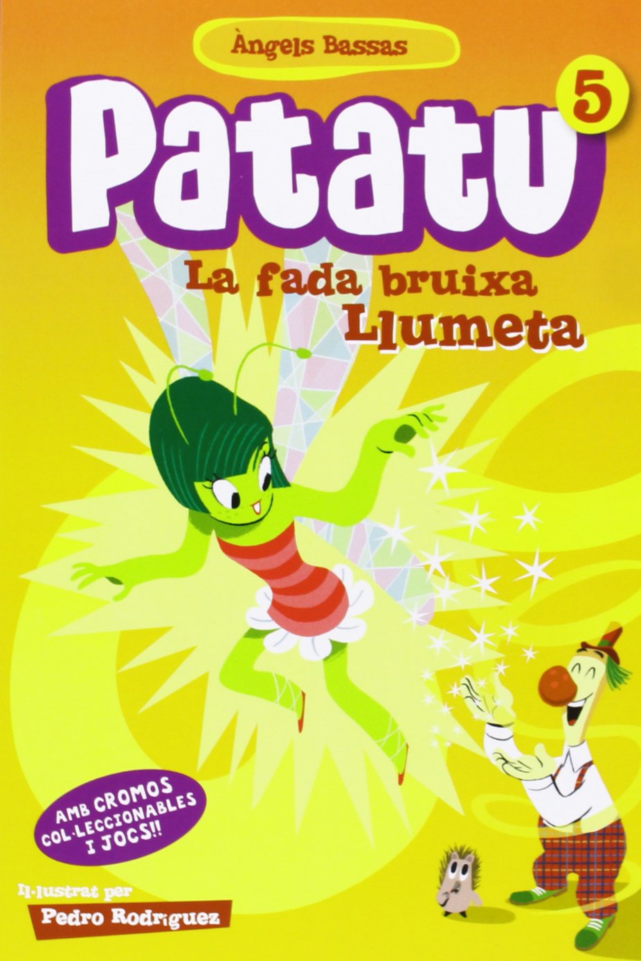 Patatau 5. La fada bruixa Llumeta Social Sciences