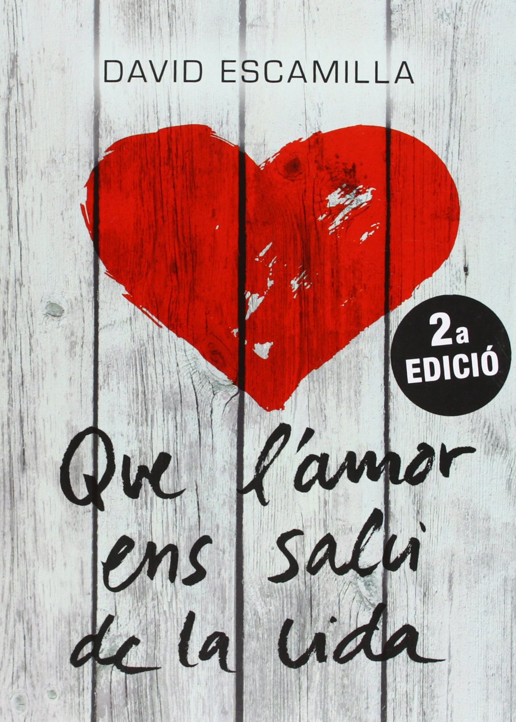 Que l'amor ens salvi de la vida book