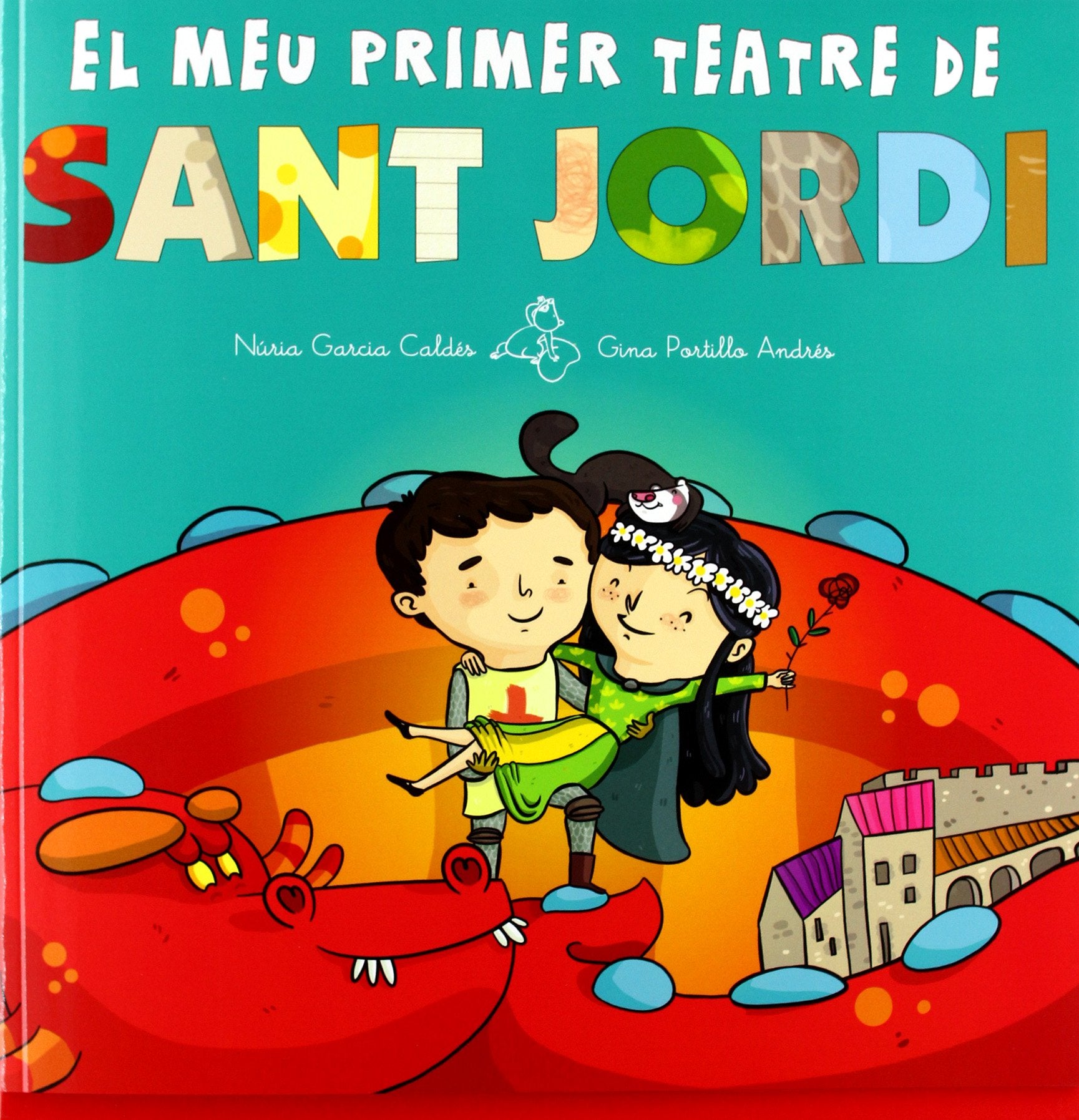 Sant Jordi. El meu primer teatre de Sant Jordi Social Sciences