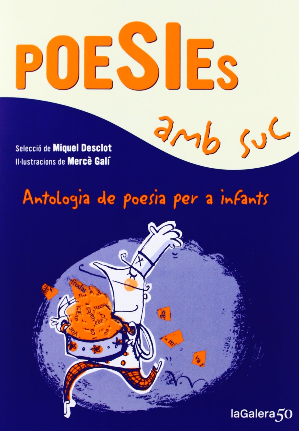 Poesies amb suc. Antologia de poesia per a infants Social Sciences