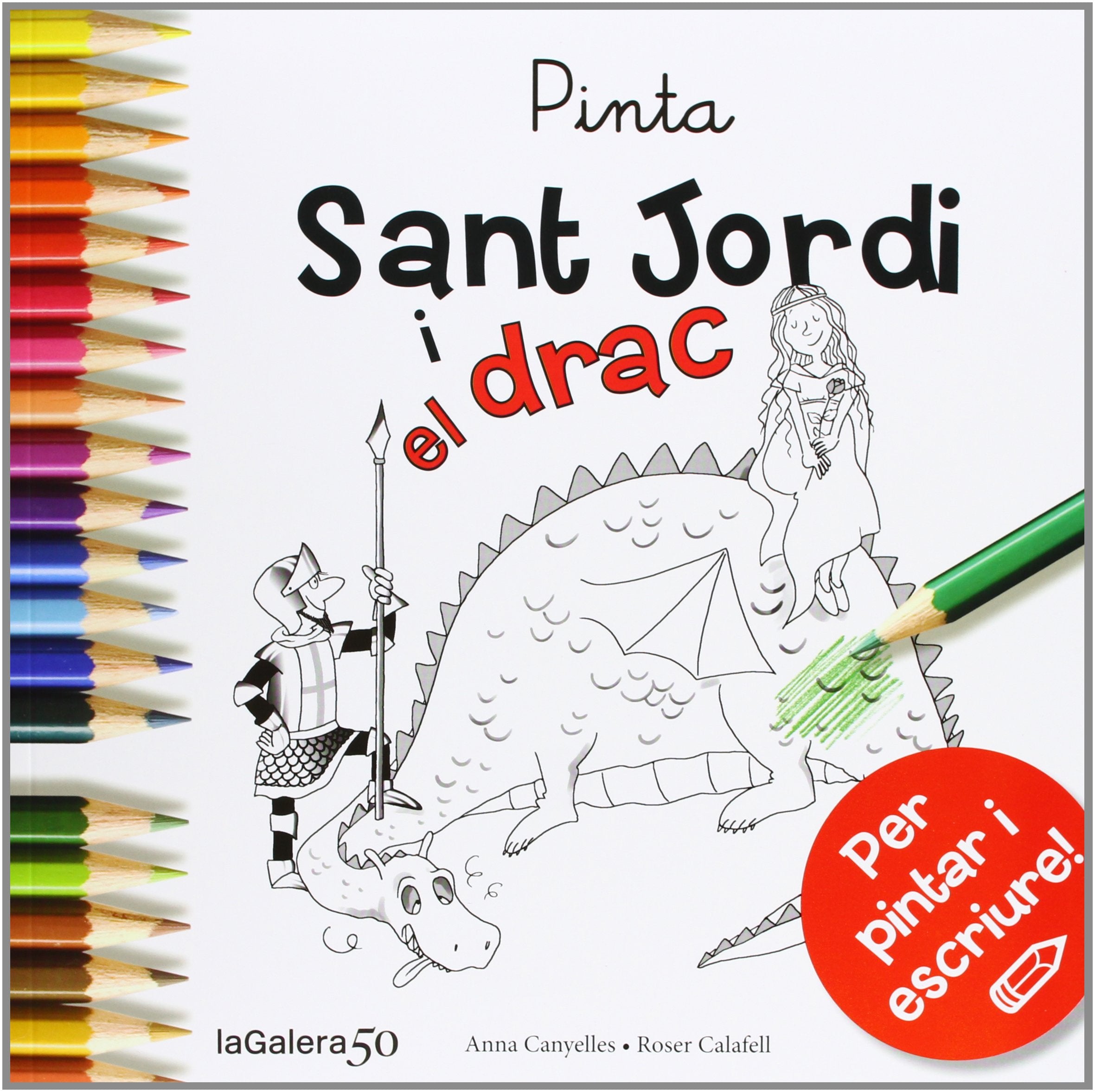 Pinta i escriu Sant Jordi i el drac (Tradicions, Band 90) Tiptoi & Games