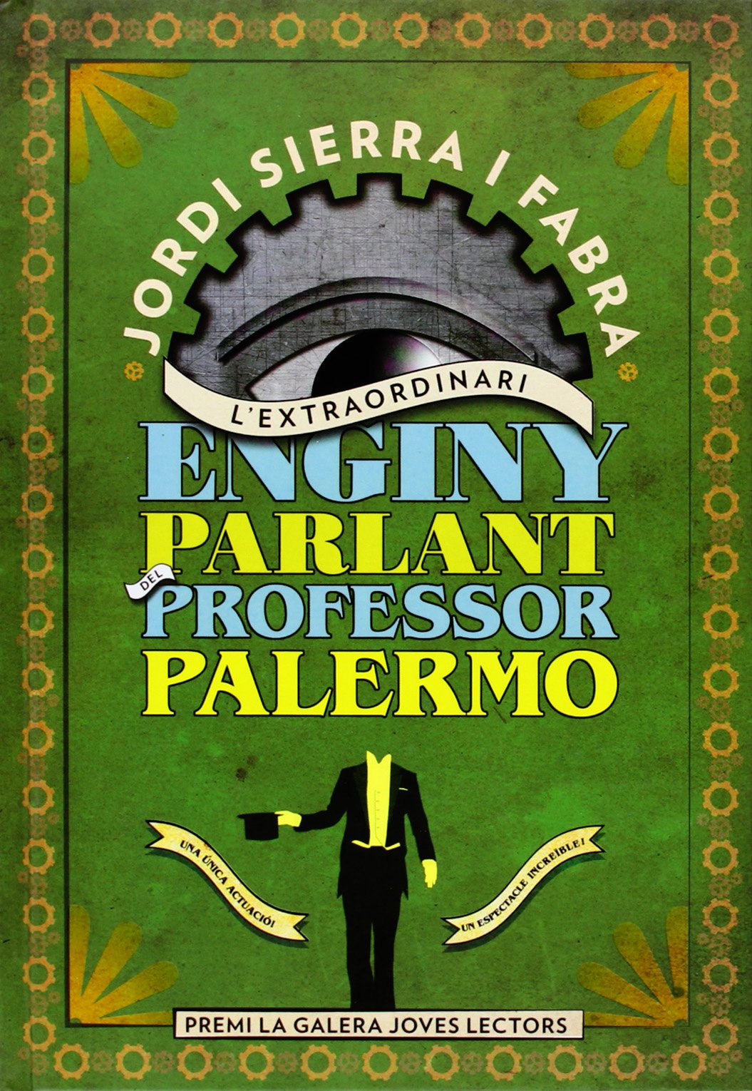 L'extraordinari enginy parlant del professor Palermo (Narrativa Singular, Band 82) Social Sciences