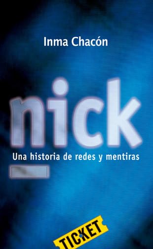 Nick. Una historia de redes y mentiras Social Sciences