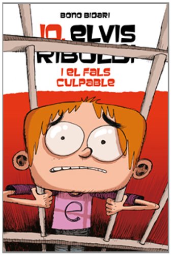 Jo, Elvis Riboldi, i el fals culpable book