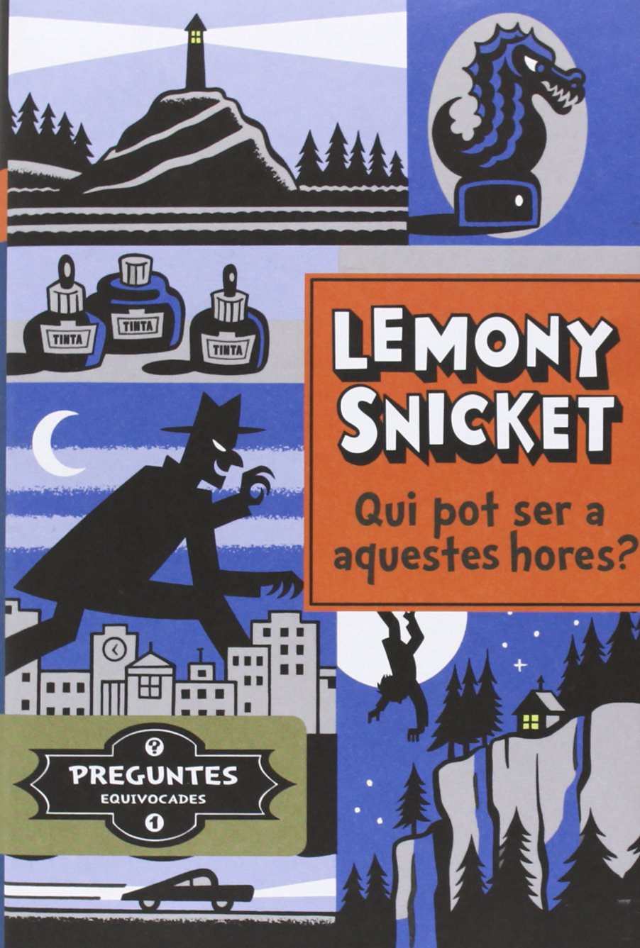 Qui pot ser a aquestes hores? (Preguntes equivocades, Band 1) Novels & Short Stories