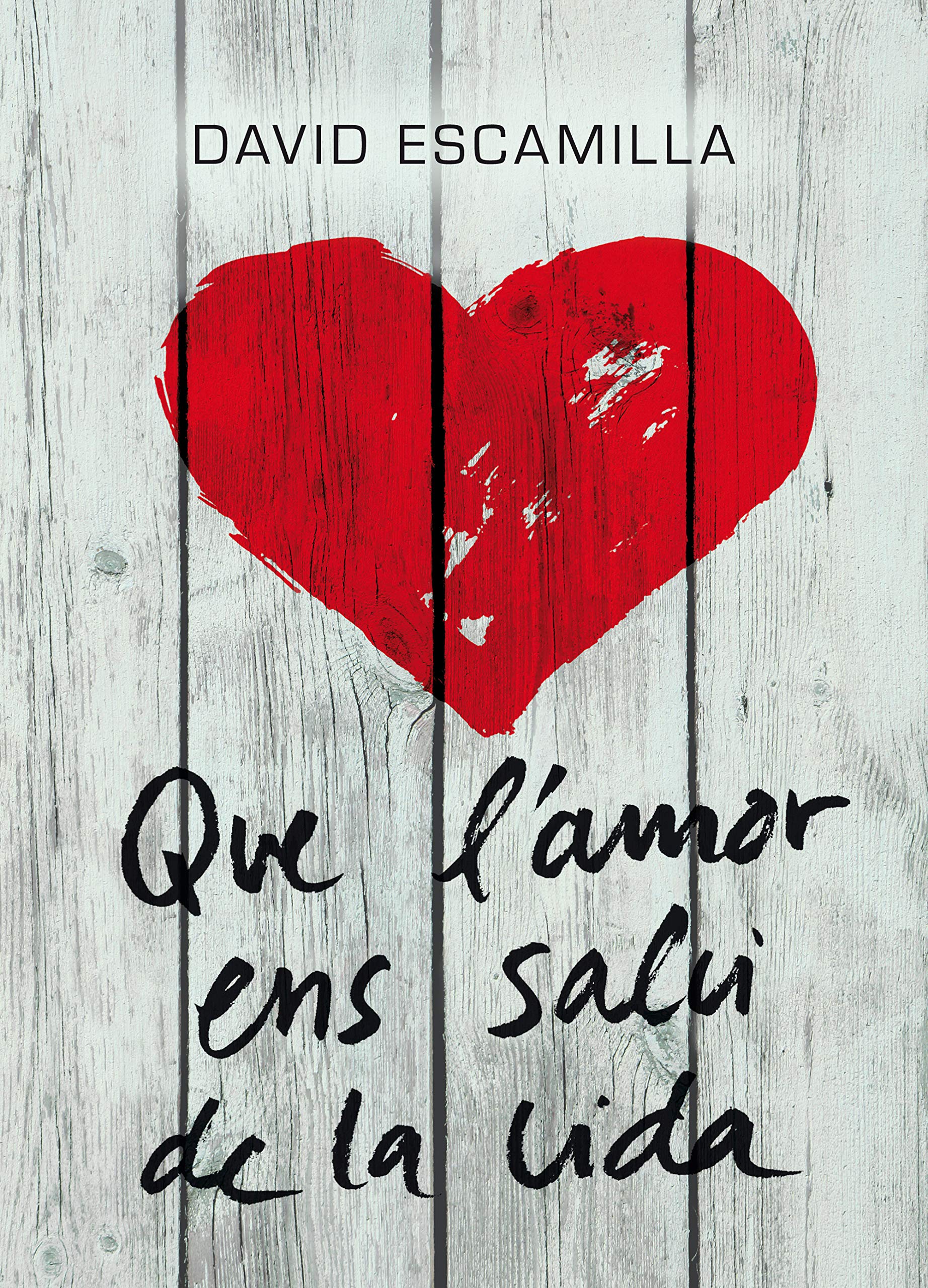 DIG. QUE L'AMOR ENS SALVI DE LA VID (Llibres digitals, Band 75) Books