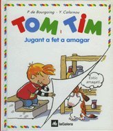 Jugant a fet a amagar (Tom i Tim, Band 3) Books