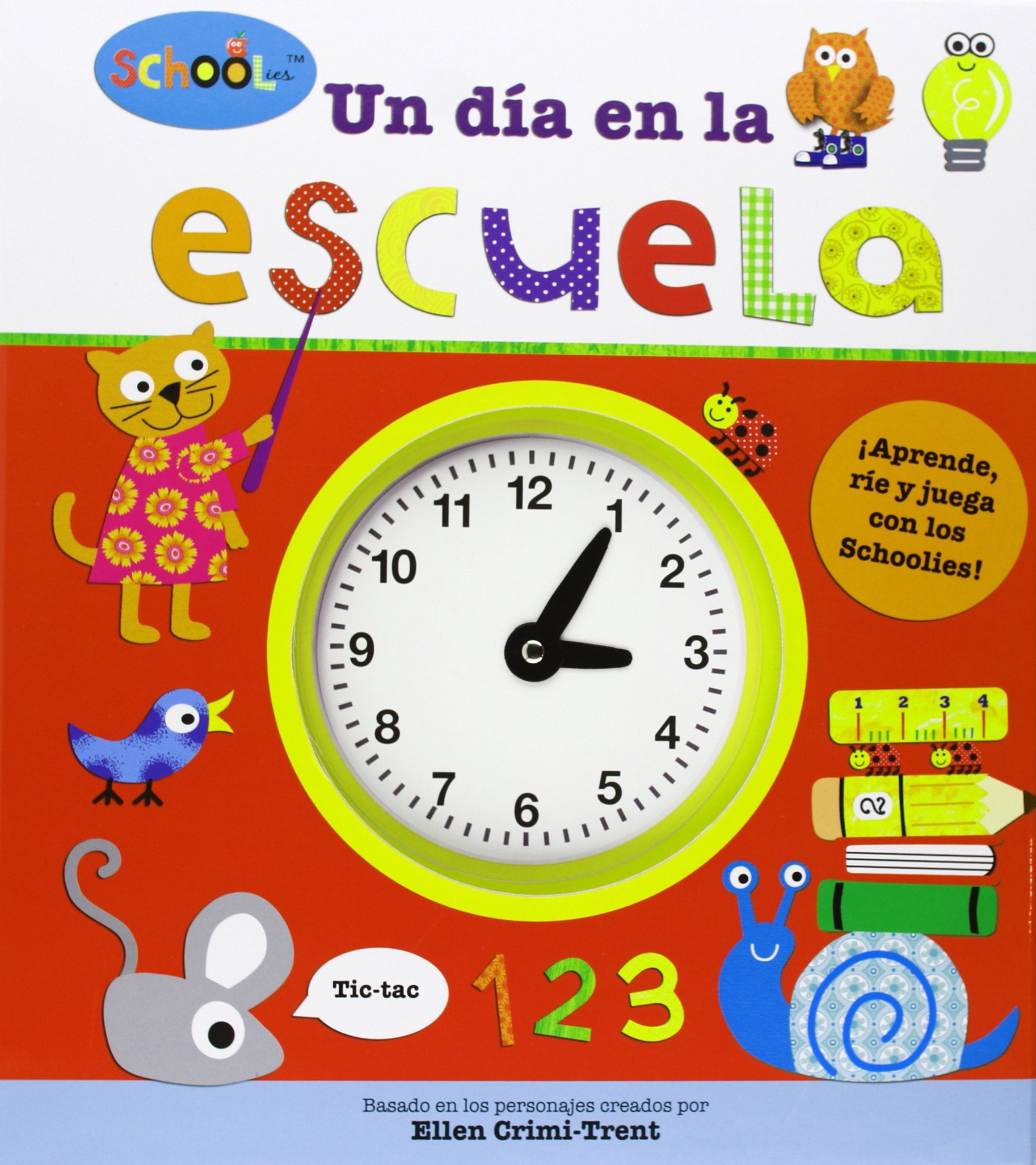 Un día en la escuela: LIBRO RELOJ (Schoolies, Band 1) Children's books
