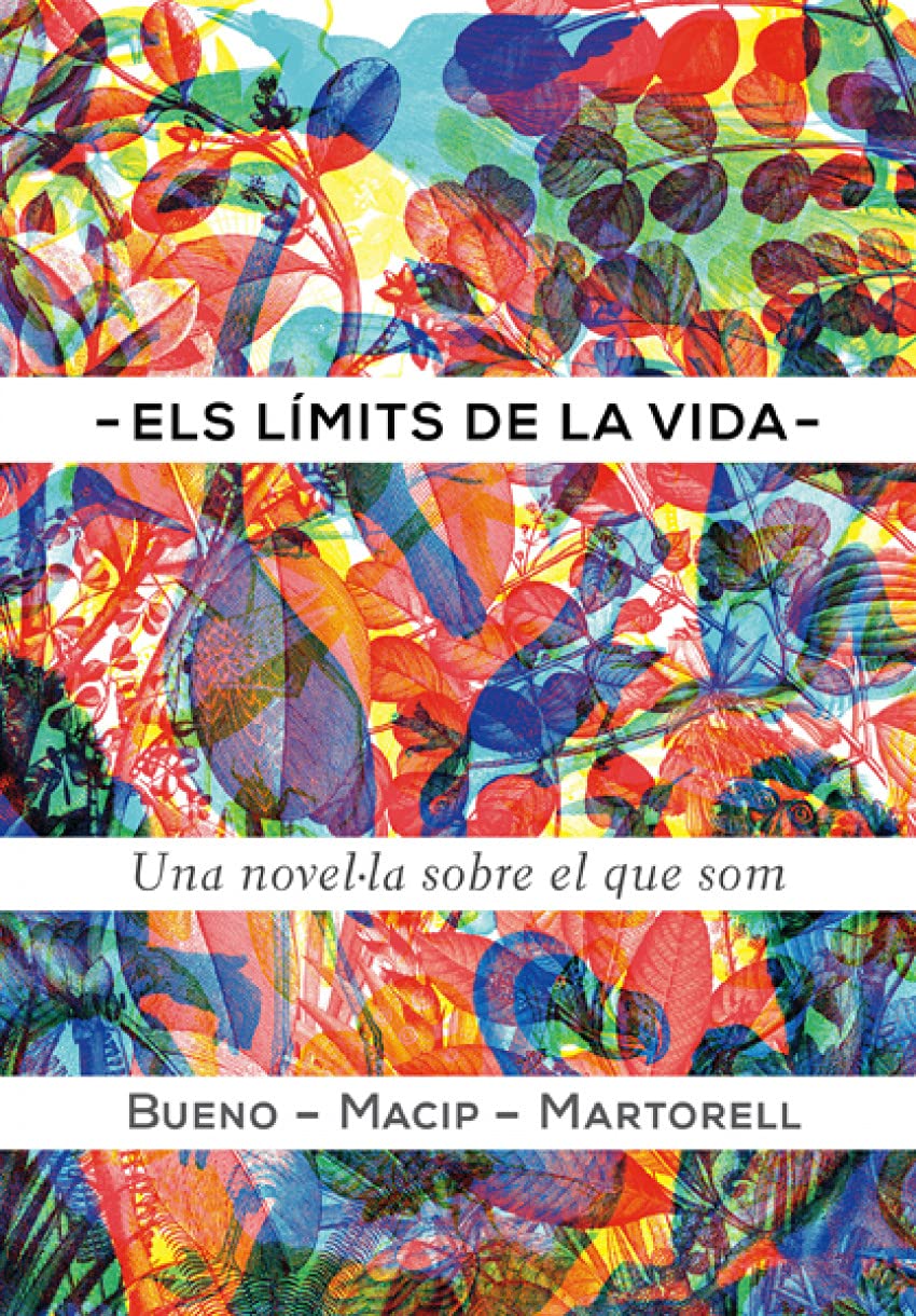 Els límits de la vida : una novel·la sobre el que som (Narrativa Singular, Band 77) Social Sciences