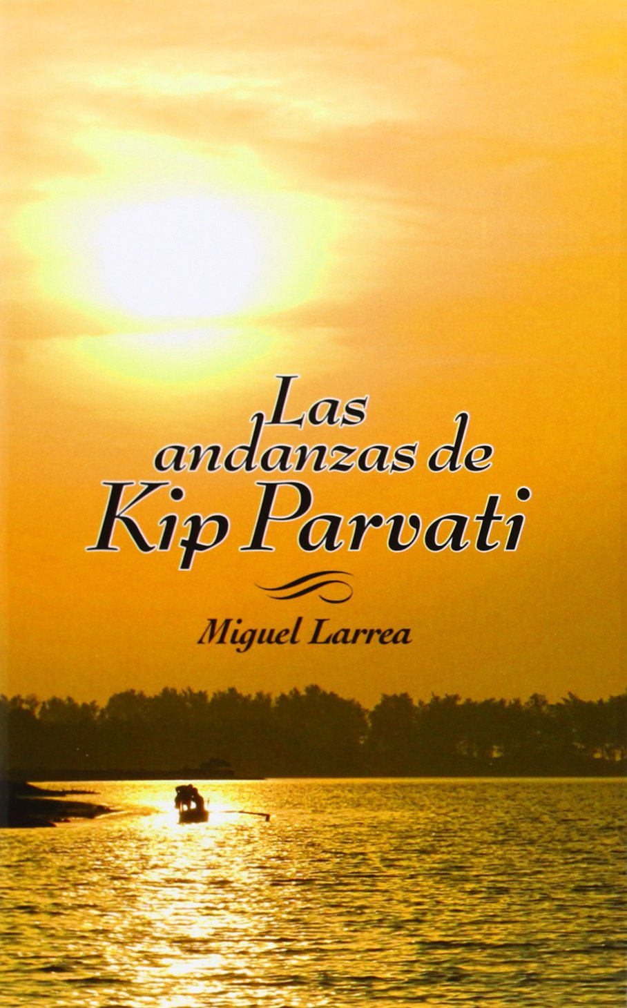 Las andanzas de Kip Parvati (La Galera joven, Band 12) Social Sciences