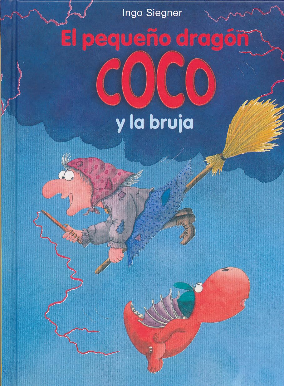El Pequeno Dragon Coco y La Bruja (El pequeño dragón Coco, Band 15) Novels & Short Stories