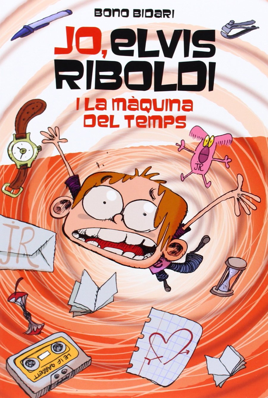 Jo, Elvis Riboldi, i la màquina del temps book