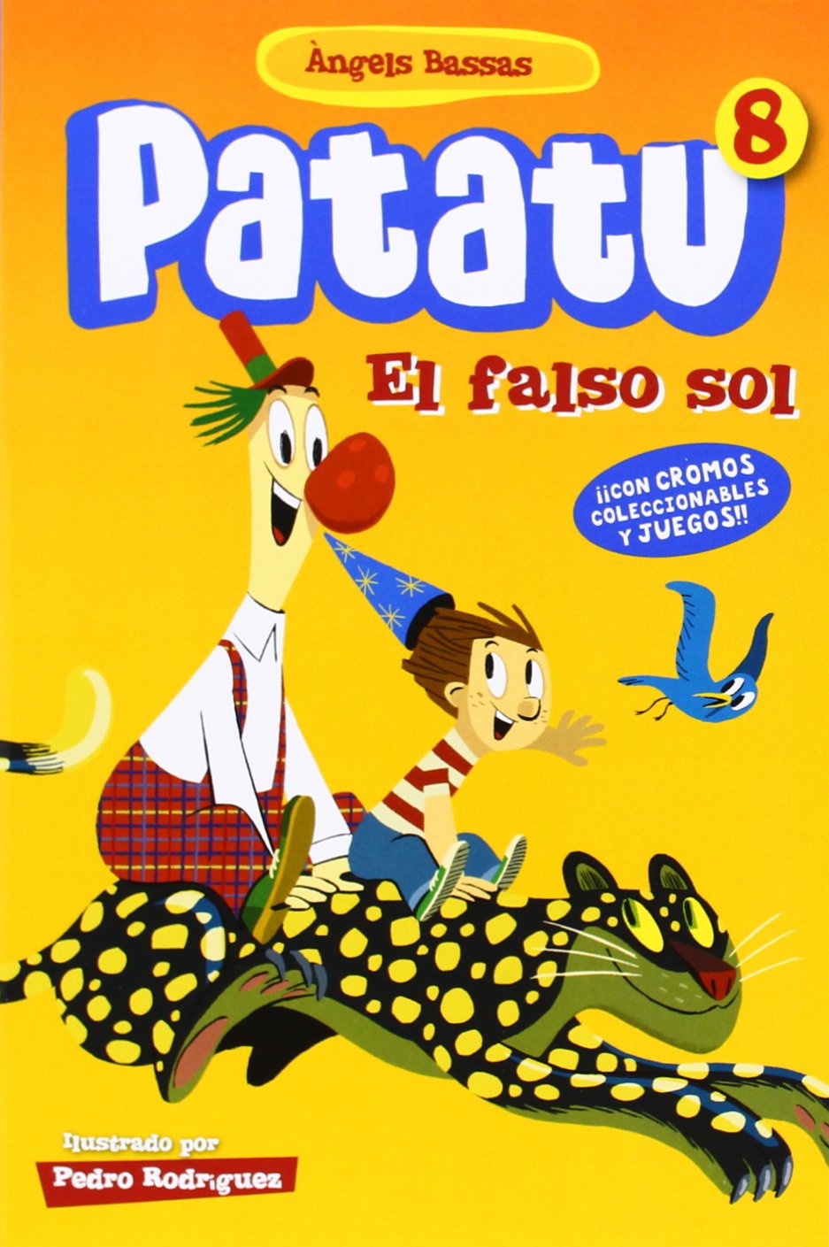 El falso sol (Patatu, Band 8) Social Sciences