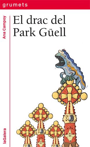 El drac del Park Güell (Grumets, Band 236) Social Sciences