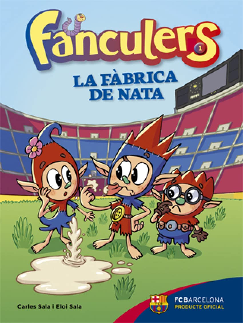 Fanculers 1. La fàbrica de nata book