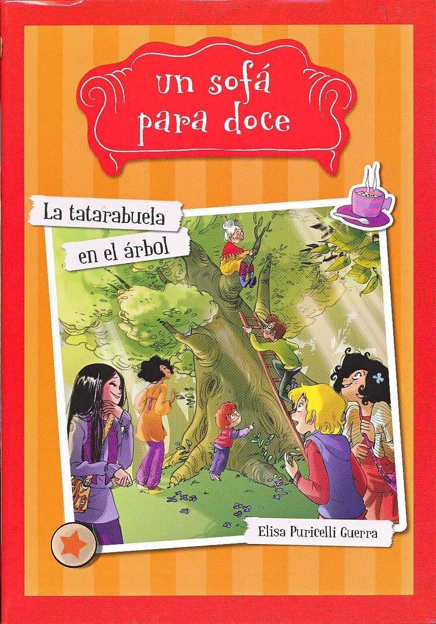 La tatarabuela en el árbol (Un sofá para doce, Band 2) Social Sciences