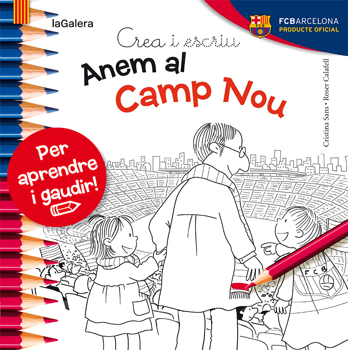 Crea i escriu Anem al Camp Nou (FCBarcelona, Band 4) Books