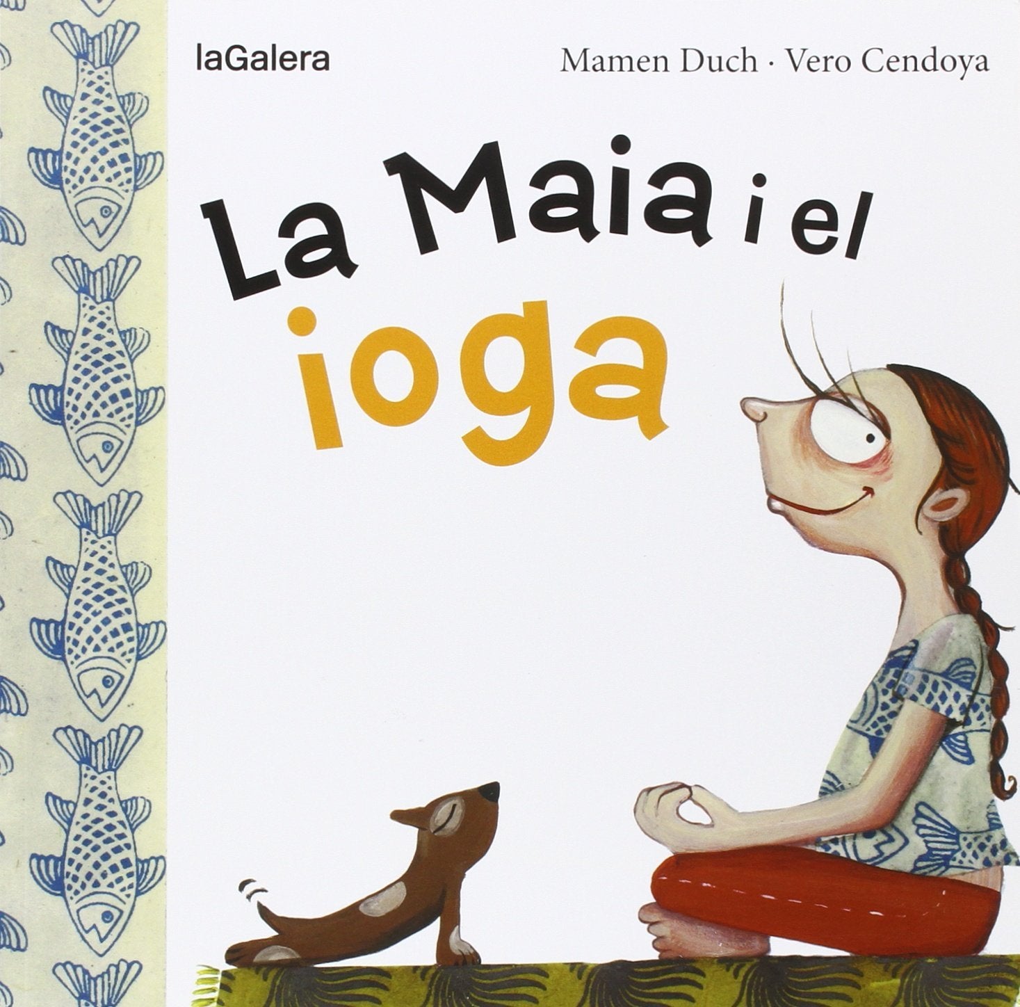 La Maia i el ioga (Tradicions, Band 9) Children's books