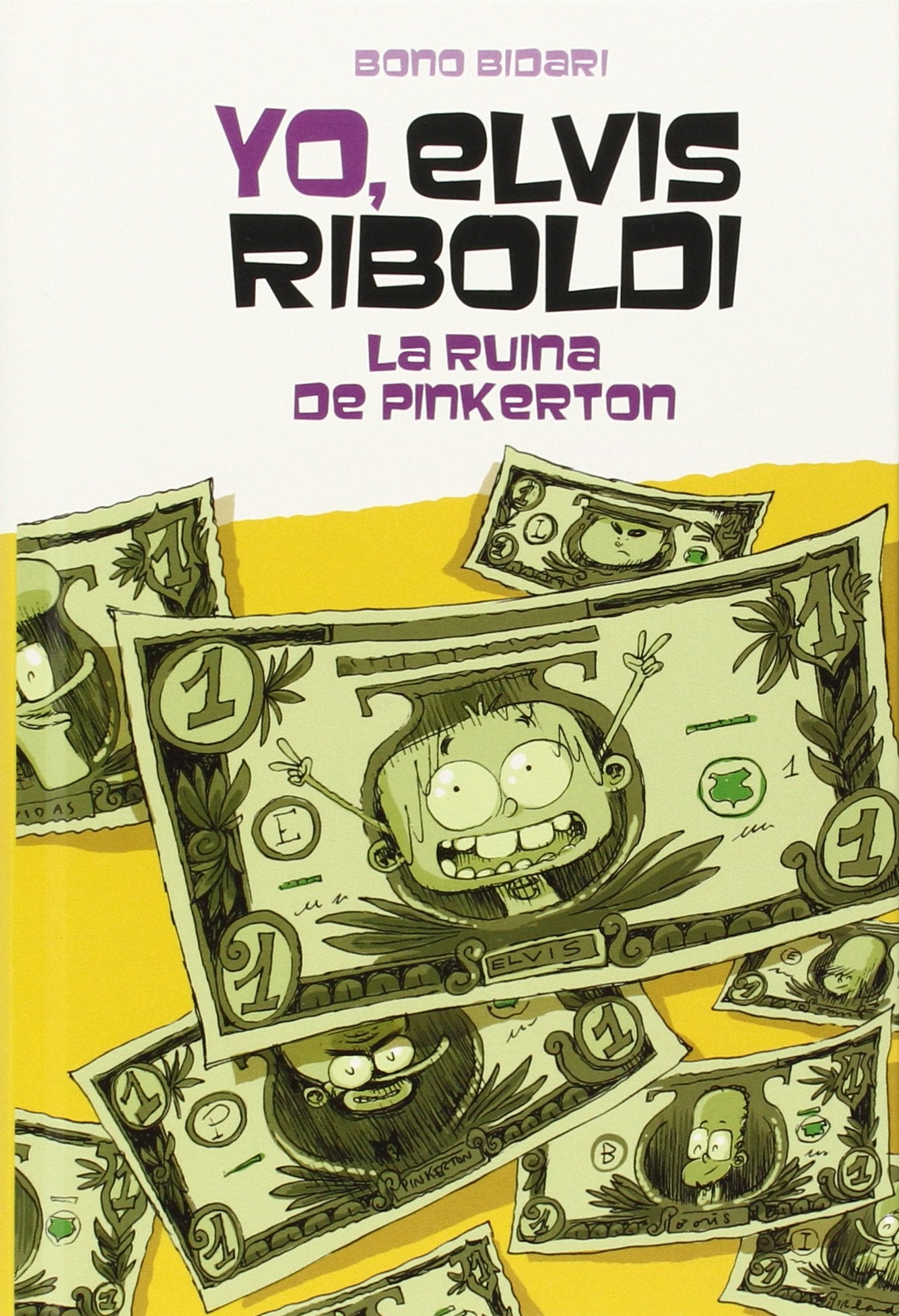 Yo, Elvis Riboldi, y la ruina de Pinkerton book