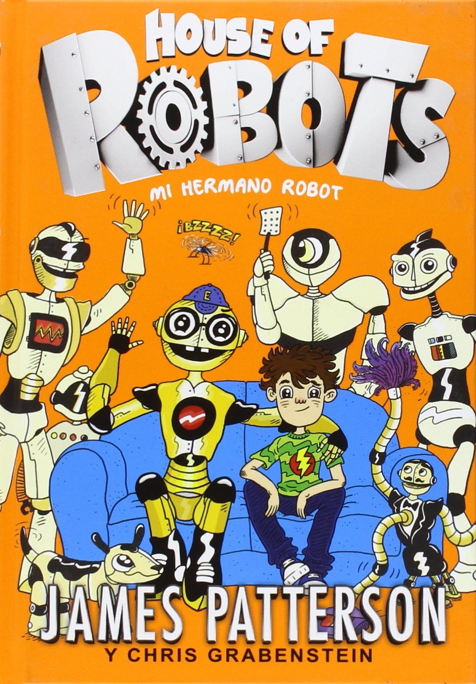 House of robots 1. Mi hermano robot book