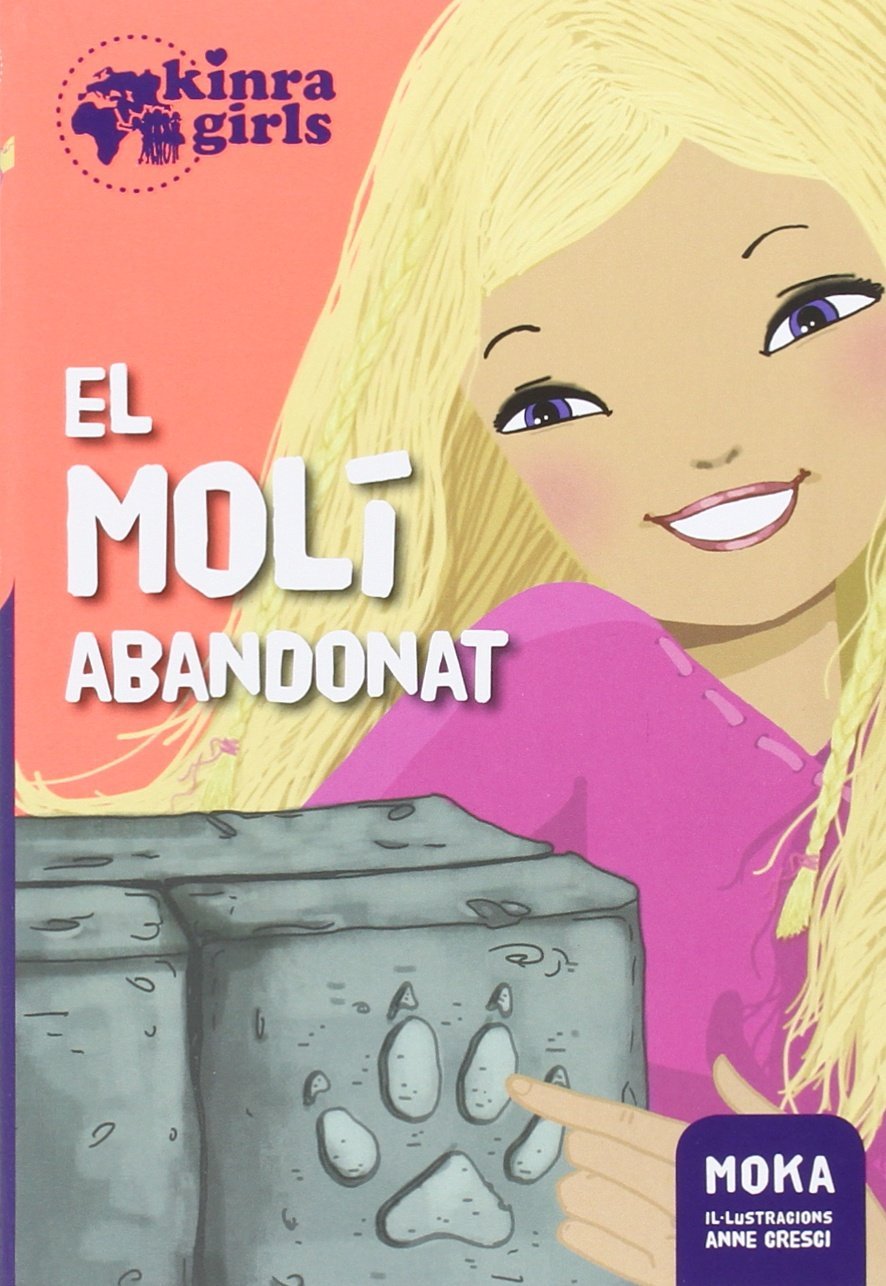 El molí abandonat (KINRA, Band 3) Social Sciences