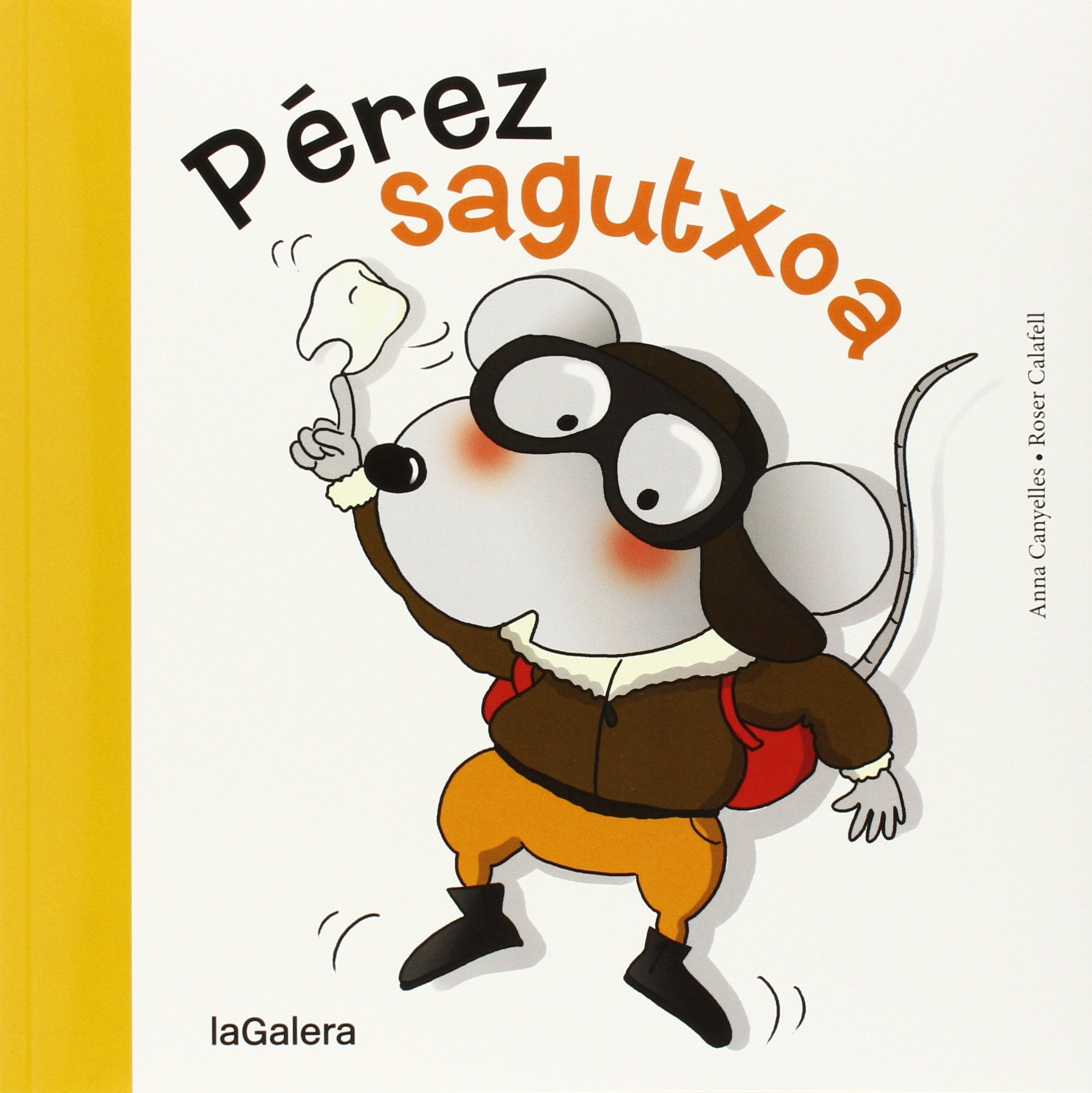 Perez sagutxoa (Tradiciones, Band 20) Novels & Short Stories