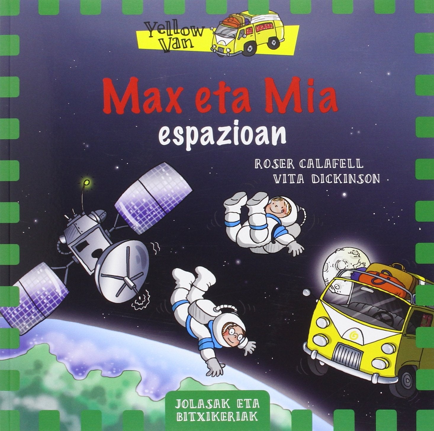 Max eta Mia espazioan (Yellow Van, Band 54) Social Sciences