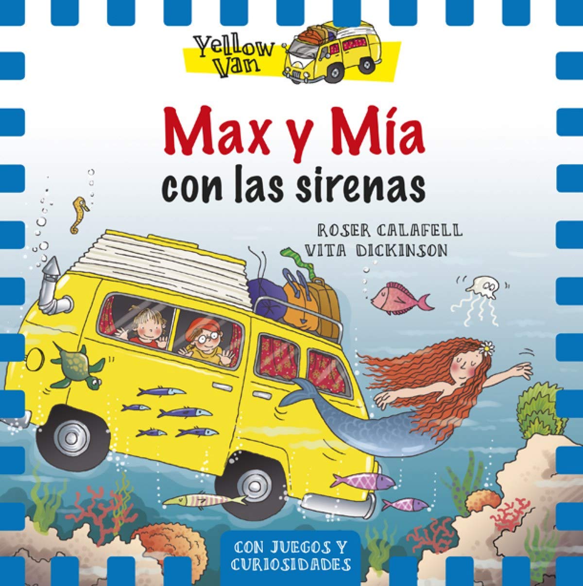 Yellow Van-5. Max y Mía con las sirenas book