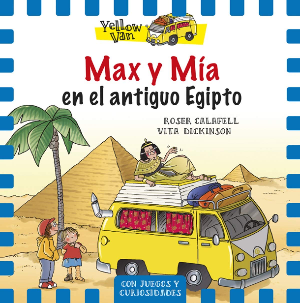 Yellow Van 6. Max y Mía en el Antiguo Egipto book