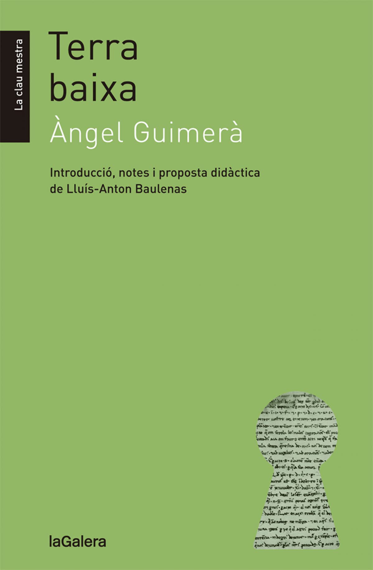 Terra baixa (La clau mestra, Band 14) Social Sciences