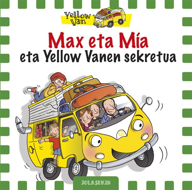 Max eta Mia eta Yellow Vanen sekretua book