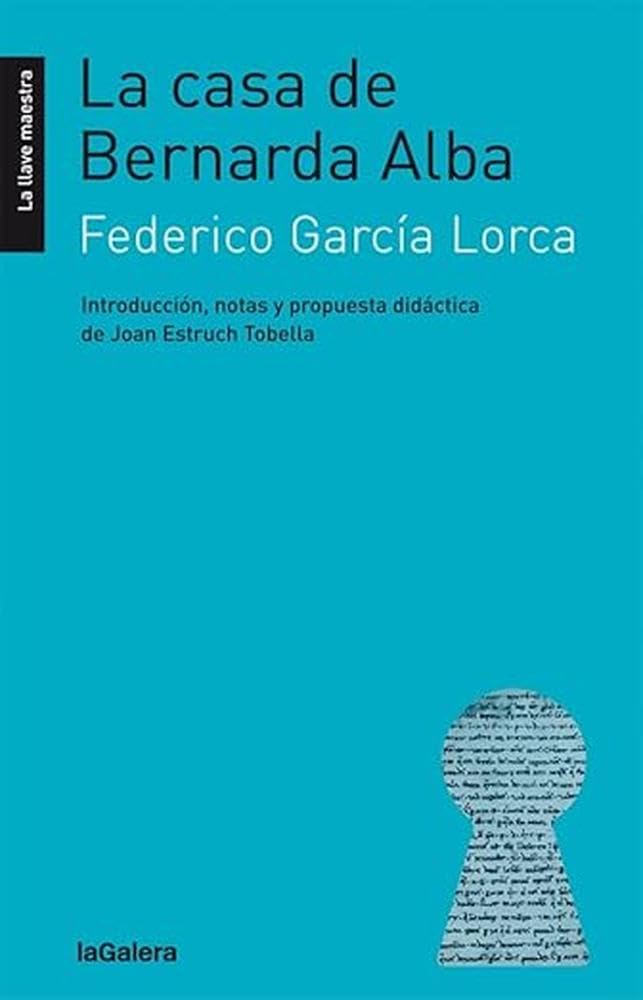 La casa de Bernarda Alba (La llave maestra, Band 37) Education