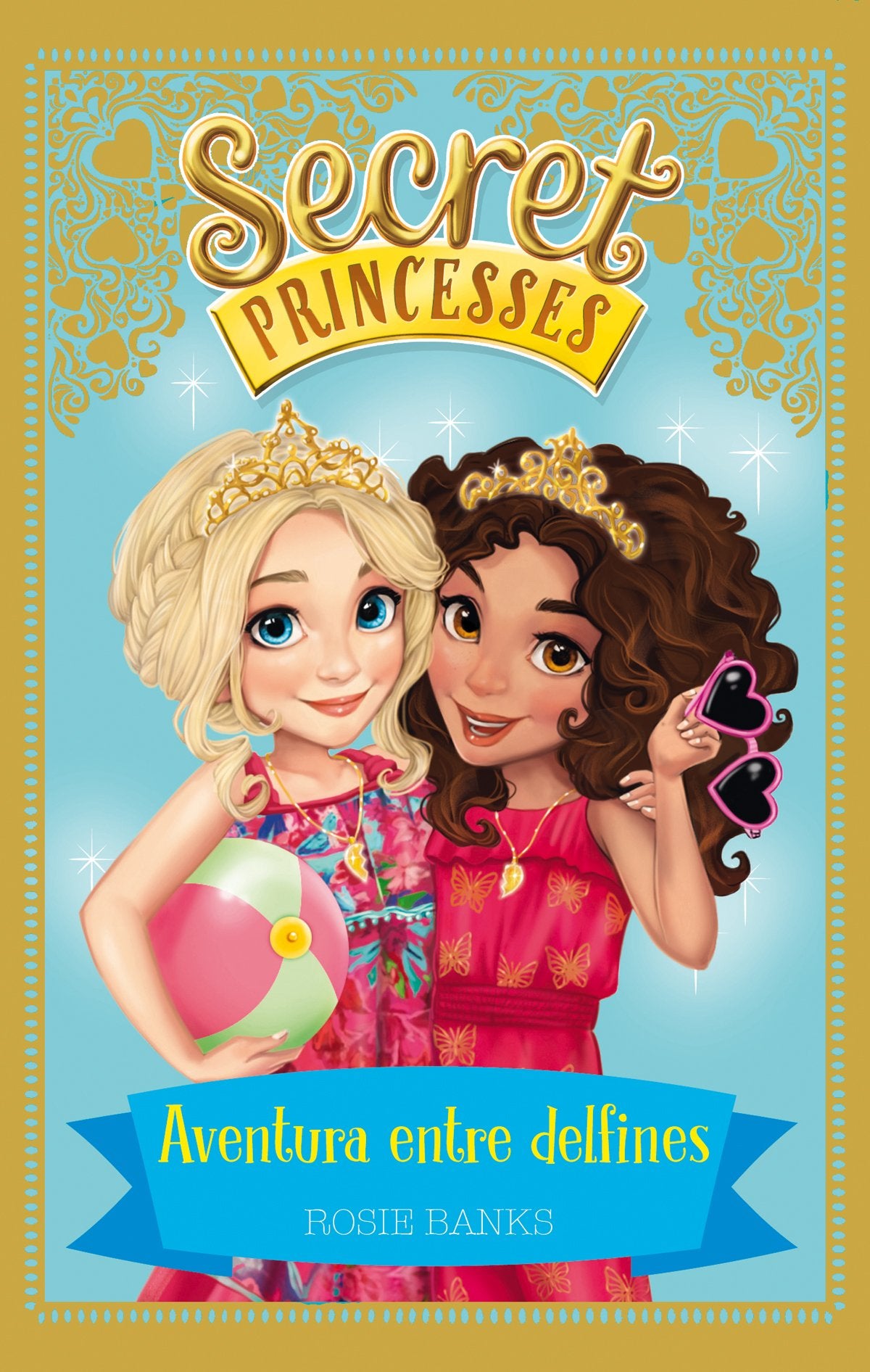 Secret Princesses 2. Aventura entre delfines Social Sciences