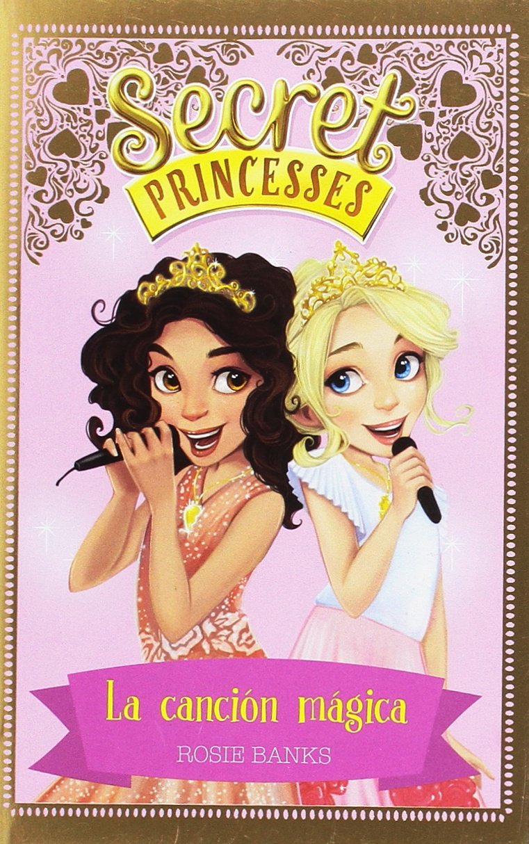Secret Princesses 4. La canción mágica book