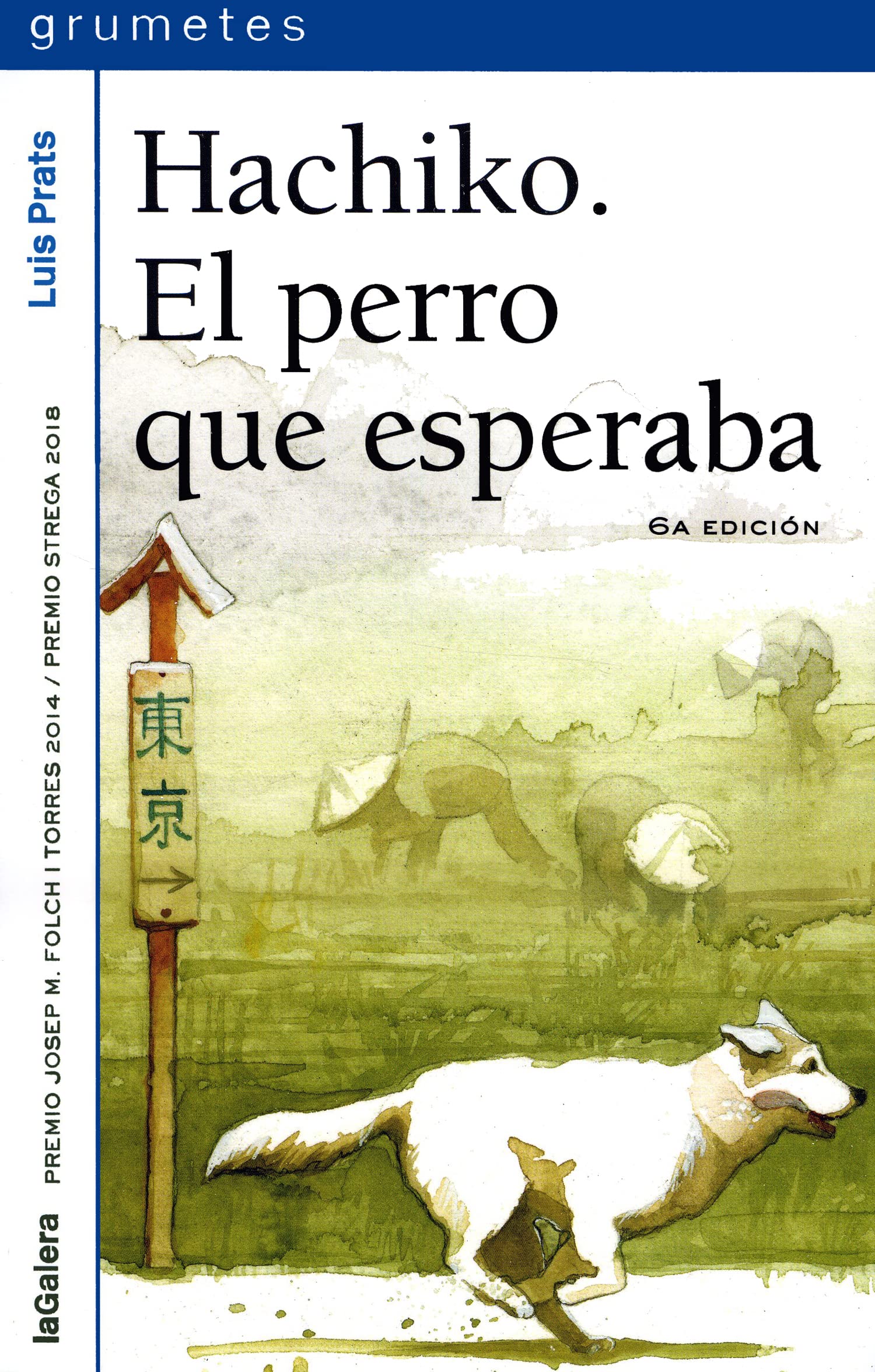 Hachiko. El perro que esperaba (Grumetes, Band 123) Social Sciences