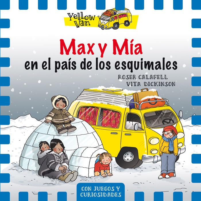 Yellow Van 7. Max y Mía en el país de los esquimales Social Sciences