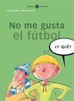 No me gusta el fútbol (¿Y qué?, Band 2) Tiptoi & Games