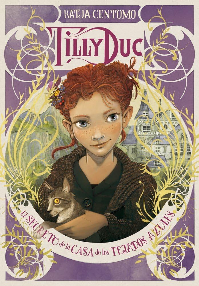 Tilly Duc. El secreto de la Casa de los Tejados Azules book