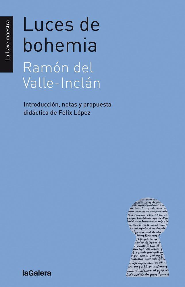 Luces de bohemia (La llave maestra, Band 39) Social Sciences
