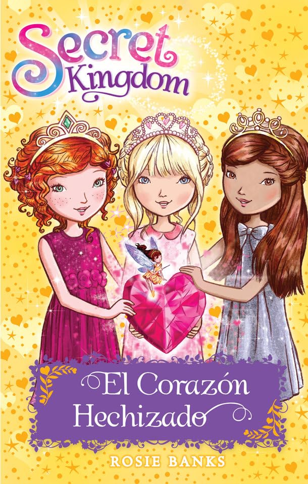 El corazón hechizado (Secret Kingdom, Band 31) Social Sciences