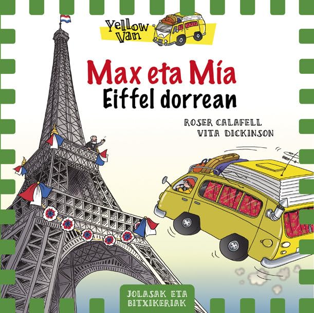 Yellow Van 13. Max eta Mia Eiffel dorrean Novels & Short Stories
