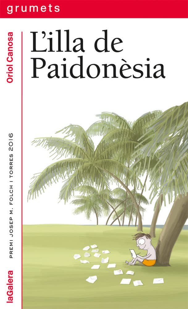 L'illa de Paidonèsia (Grumets, Band 252) Novels & Short Stories