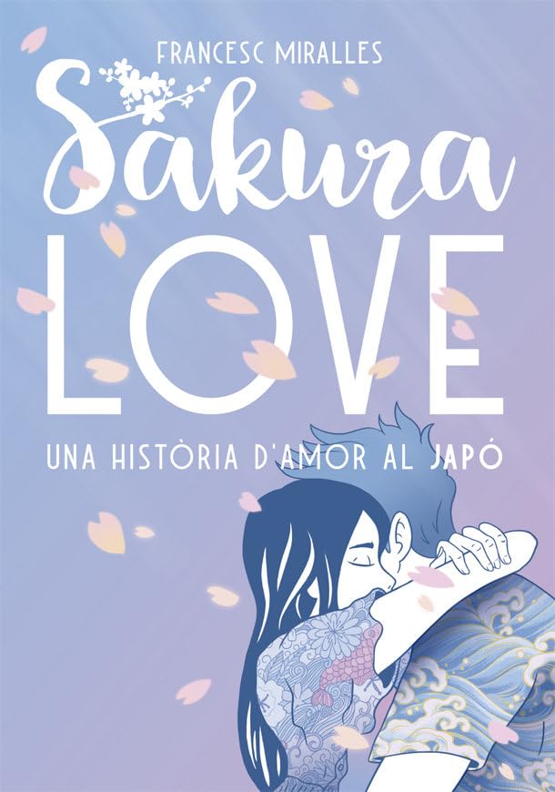 Sakura Love: Una historia d'amor al Japó book