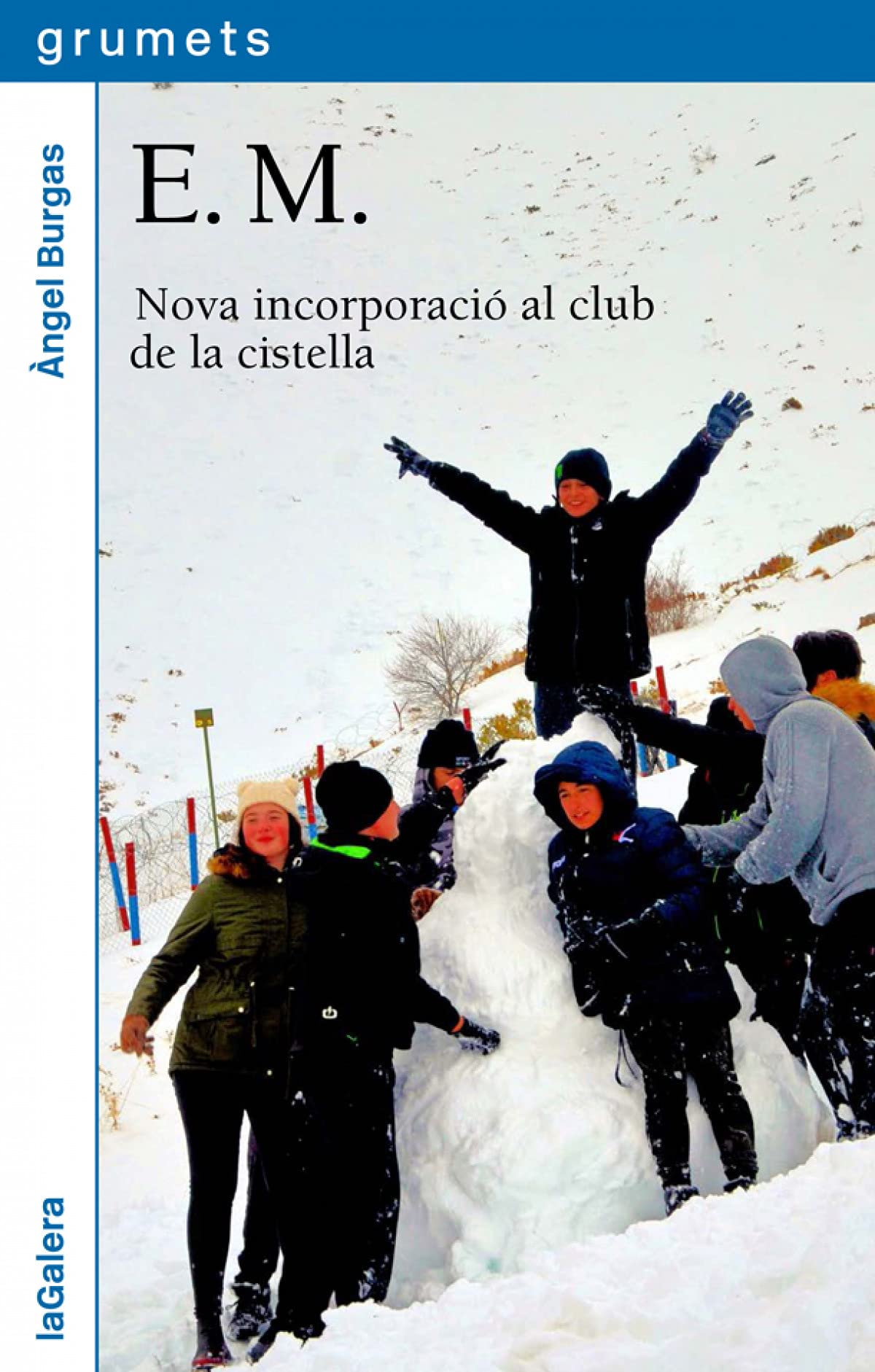 E.M.: Nova incorporació al club de la cistella (Grumets, Band 253) Fiction