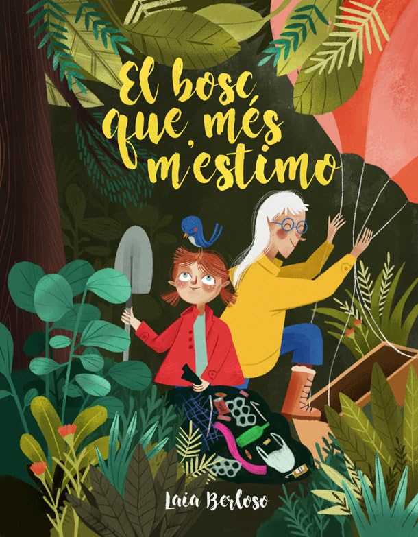 El bosc que més m'estimo (Àlbums il·lustrats, Band 175) Children's books