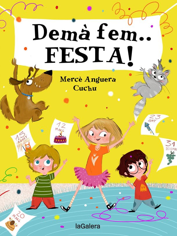 Demà fem... FESTA! (Narrativa Singular, Band 153) Novels & Short Stories
