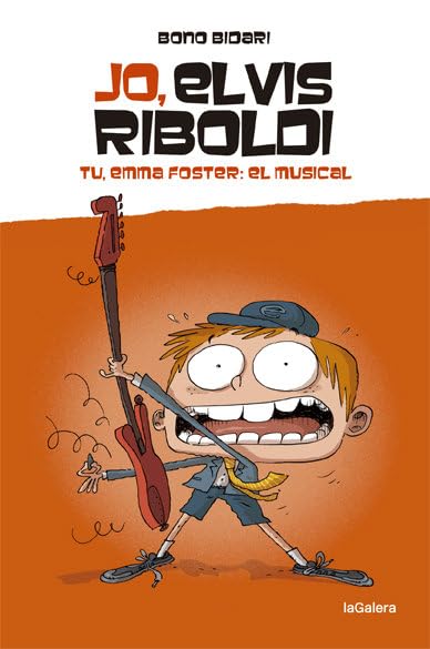 Jo, Elvis Riboldi. Tu, Emma Foster: El musical (Novel·la gràfica, Band 64) Manga