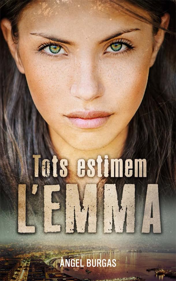 Tots estimem l'Emma (La Galera jove, Band 35) Fiction