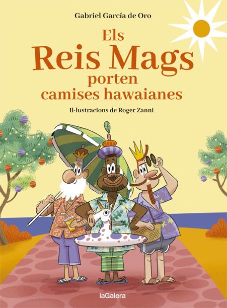 Els Reis Mags porten camises hawaianes: 182 (Àlbums il·lustrats) book